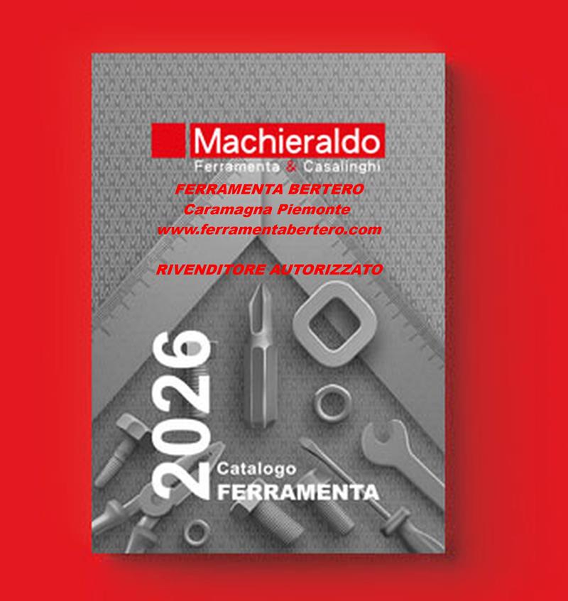 /cgi-bin/immagini/1dd20bb2-35df-4ab6-ba41-88de051f4736_MACHIERALDO CATALOGO 2026 GENERALE FERRAMENTA foto prima pagina.jpg